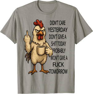 Didn't Care Yesterday Don't give a Shit Today Probably Won't T-Shirt - T-Shirt | Sand