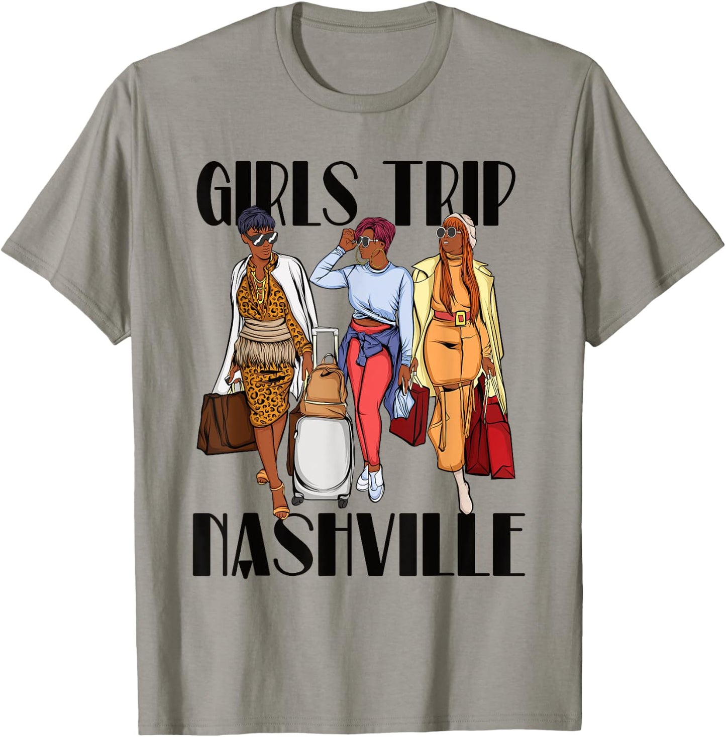 Girls Trip Nashville Vacation Weekend Black Women T-Shirt - T-Shirt | Sand