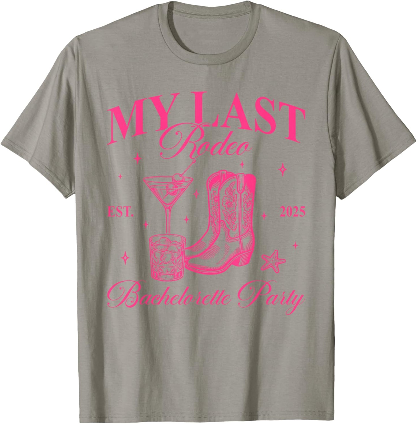Funny My Last Rodeo Bachelorette Cowgirl Bachelorette Party T-Shirt - T-Shirt | Sand
