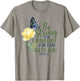 Christian Bible Verse Quote Butterfly Rose Flower Joshua 1:9 T-Shirt - T-Shirt | Sand