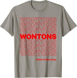 Funny Wonton Dumpling Won Ton Soup Chinese Food Lover Meme T-Shirt - T-Shirt | Sand