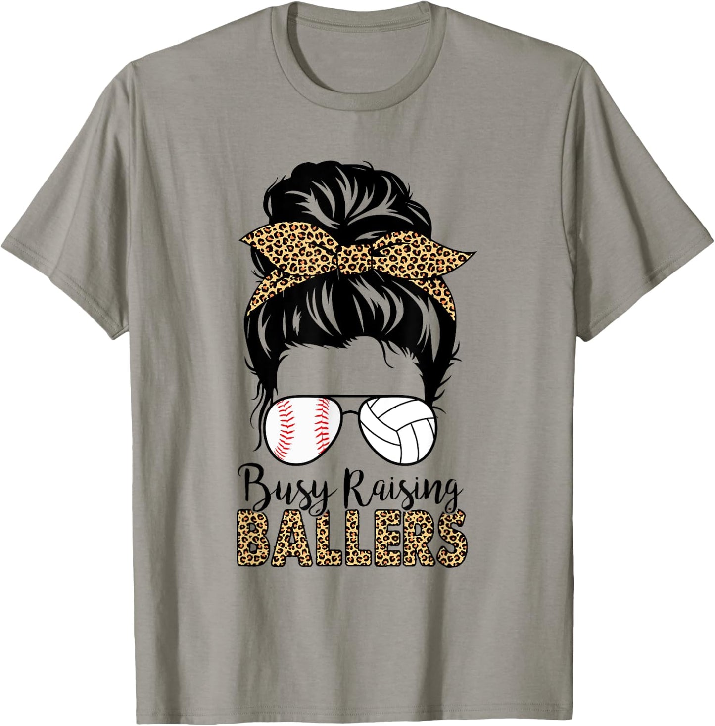 Busy Raising Ballers Volleyball And Baseball Mom Messy Bun T-Shirt - T-Shirt | Sand