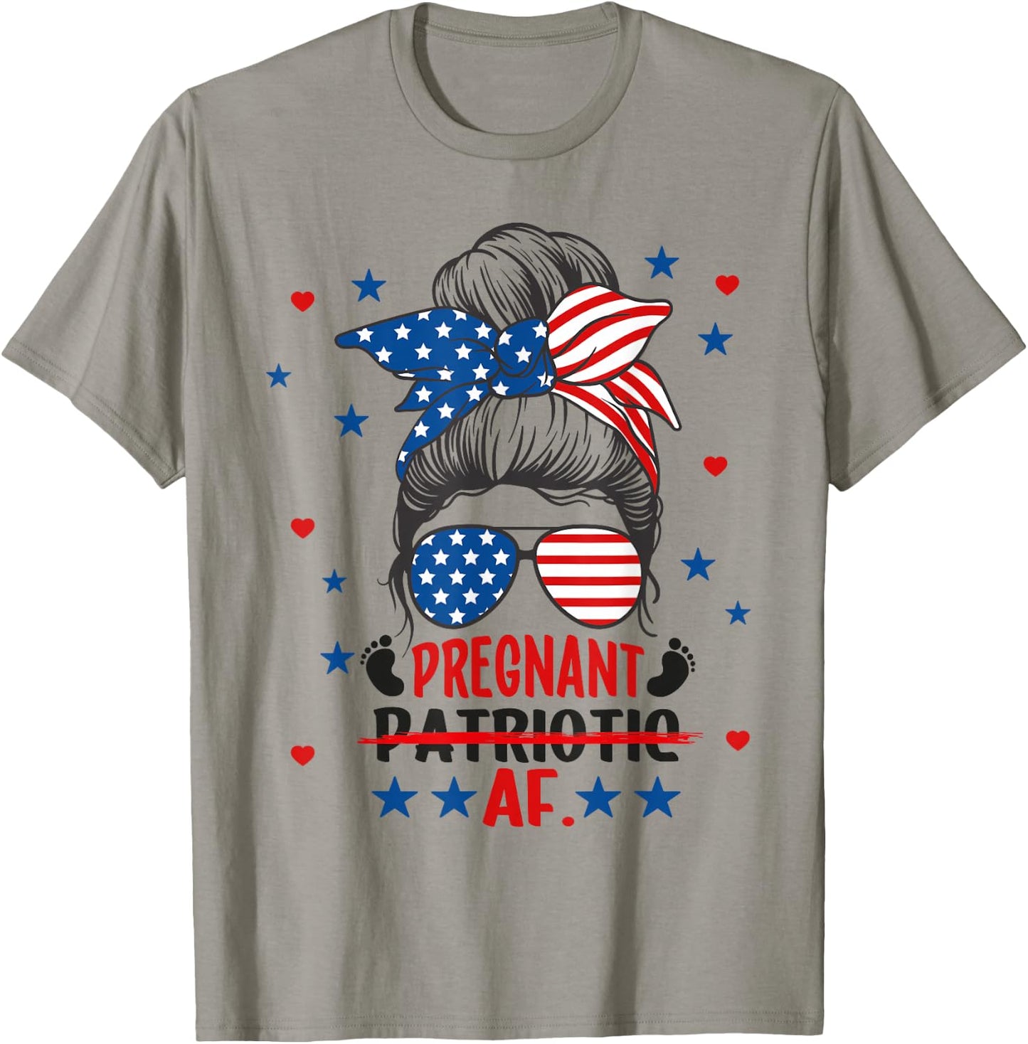 Messy Bun 4th Of July Patriotic Pregnant AF Pregnancy Mom T-Shirt - T-Shirt | Sand