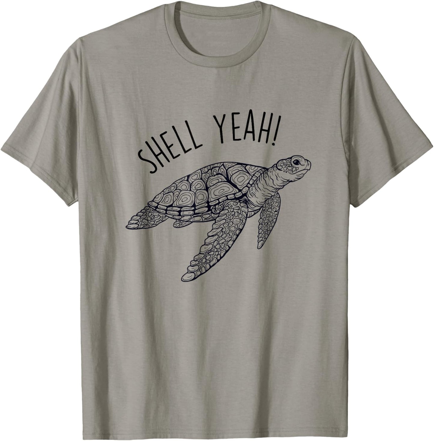 Shell Yeah Funny Sea Turtle Earth Day Save the Ocean T-Shirt - T-Shirt | Sand