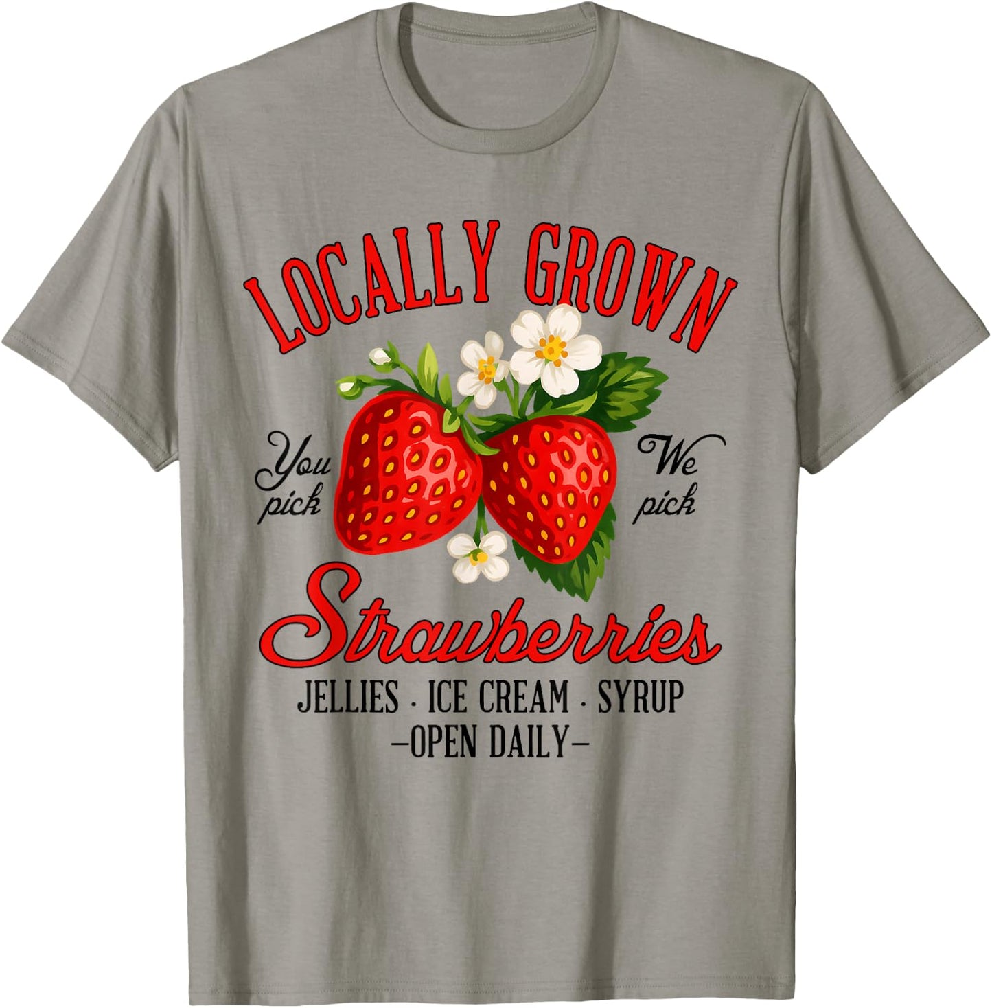 Strawberry Lover Farmers Market Locally A Grown Strawberries T-Shirt - T-Shirt | Sand