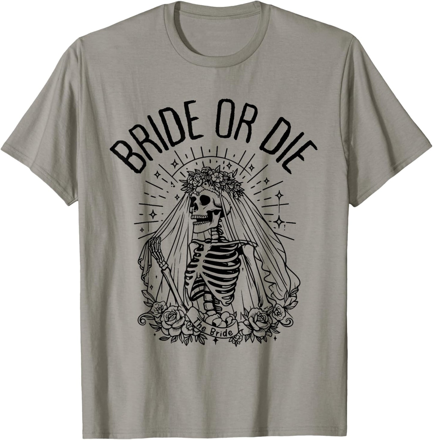 Matching Bride or Die Gothic Skeleton Bridal Bachelorette T-Shirt - T-Shirt | Sand
