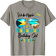 Nassau Bahamas Family Vacay Birthday Girl Crew Group T-Shirt - T-Shirt | Sand