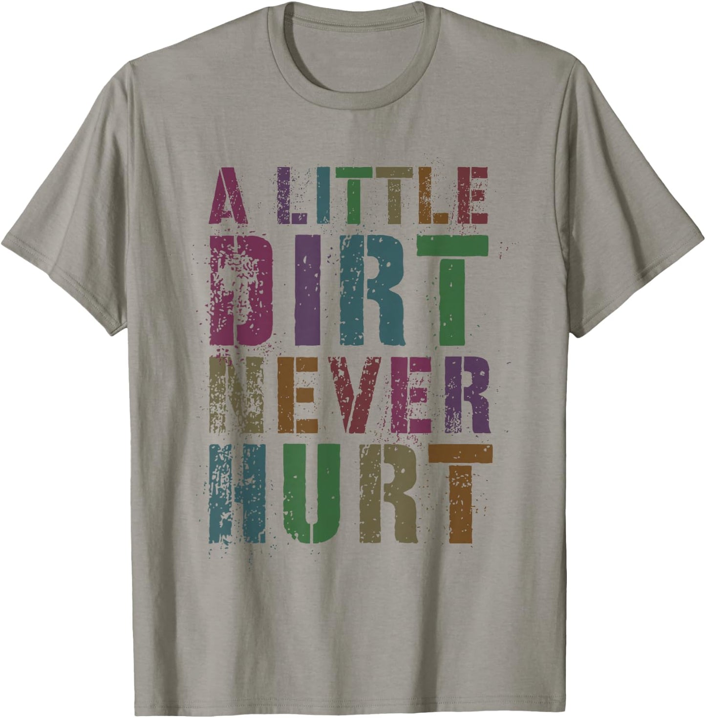 Funny A LITTLE DIRT NEVER HURT Girl Bike Mud Run SxS 4x4 Mom T-Shirt - T-Shirt | Sand