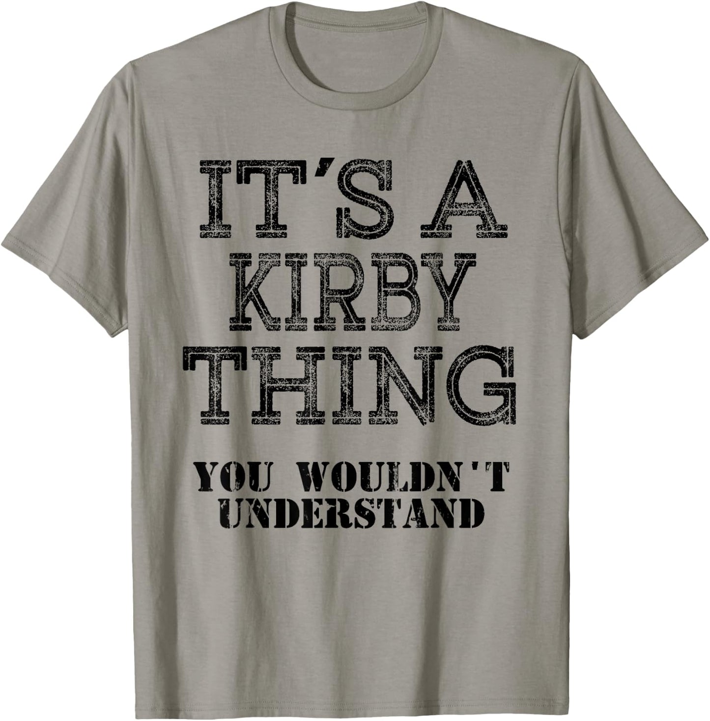 Its A Kirby Thing You Wouldnt Understand Matching Family T-Shirt - T-Shirt | Sand