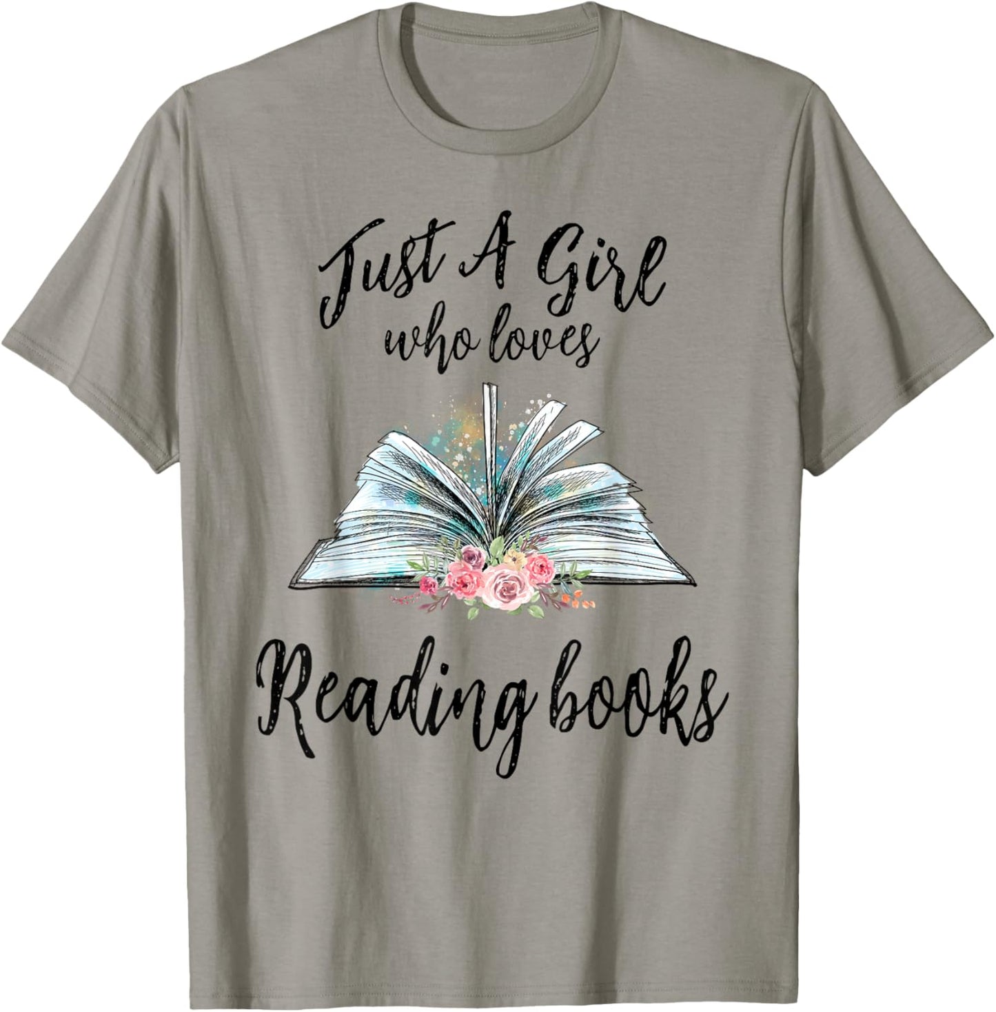 Just a Girl Who Loves Books Lover Bookworm Bookaholic Reader T-Shirt - T-Shirt | Sand