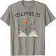 Chapter 31 - Book Lovers & Readers 31st Birthday Wildflowers T-Shirt - T-Shirt | Sand
