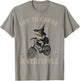 Sarcasm Frog Riding Bicycle Humor Off To Cause A Kerfuffle T-Shirt - T-Shirt | Sand