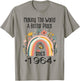 60th Birthday Making The World A Better Place Since 1964 T-Shirt - T-Shirt | Sand