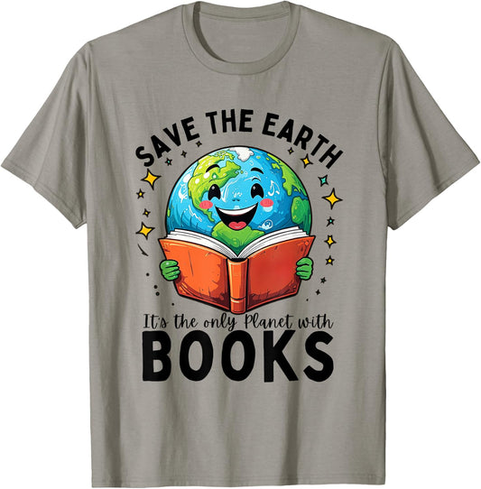 Save Earth It's Only Planet With Books Reader Earth Day T-Shirt - T-Shirt | Sand