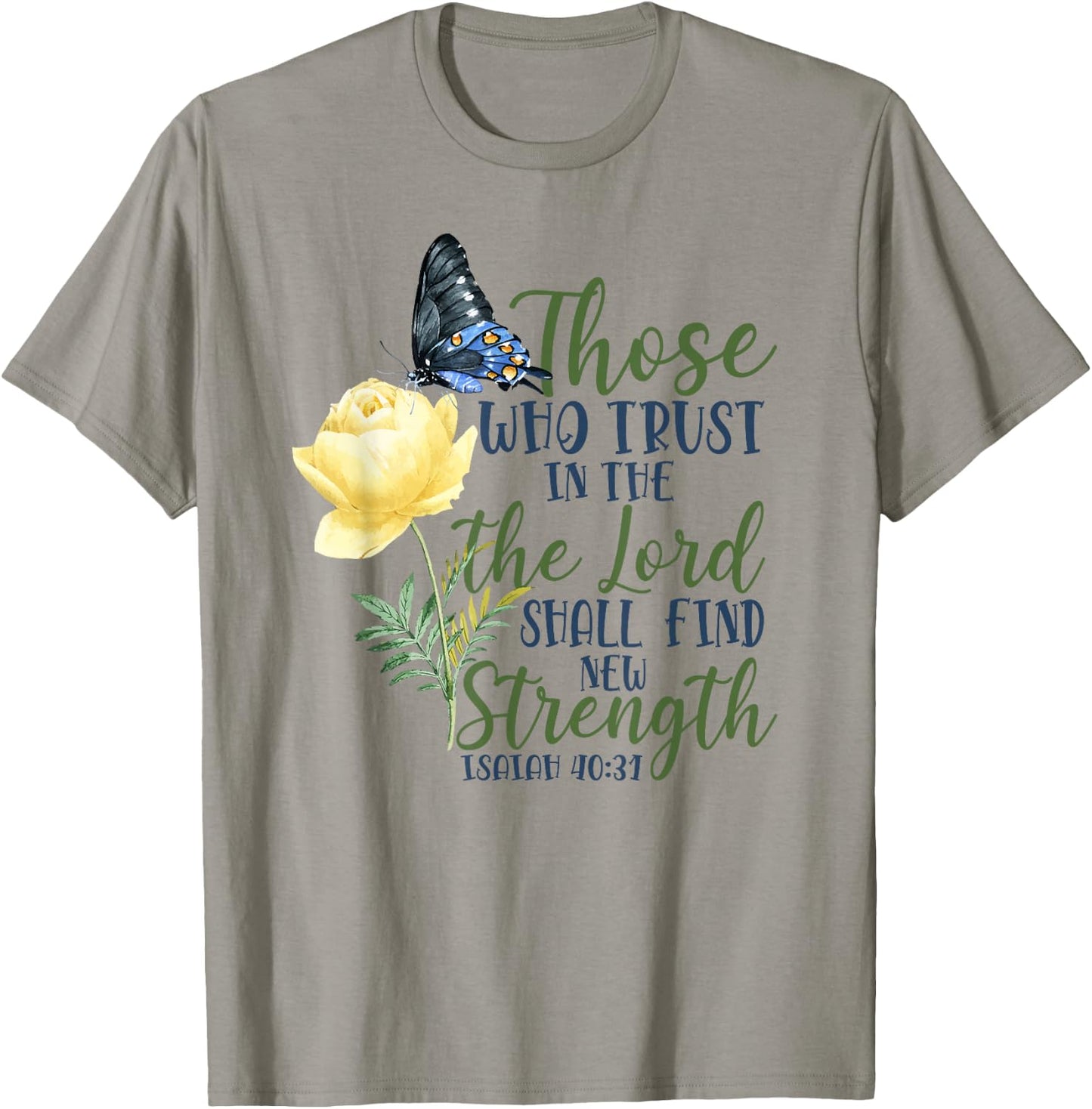 Christian Bible Verse Butterfly Rose Flower Isaiah 40:31 T-Shirt - T-Shirt | Sand