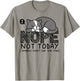 Nope not Today Sleeping Cat Novelty Graphic Procrastinator T-Shirt - T-Shirt | Sand