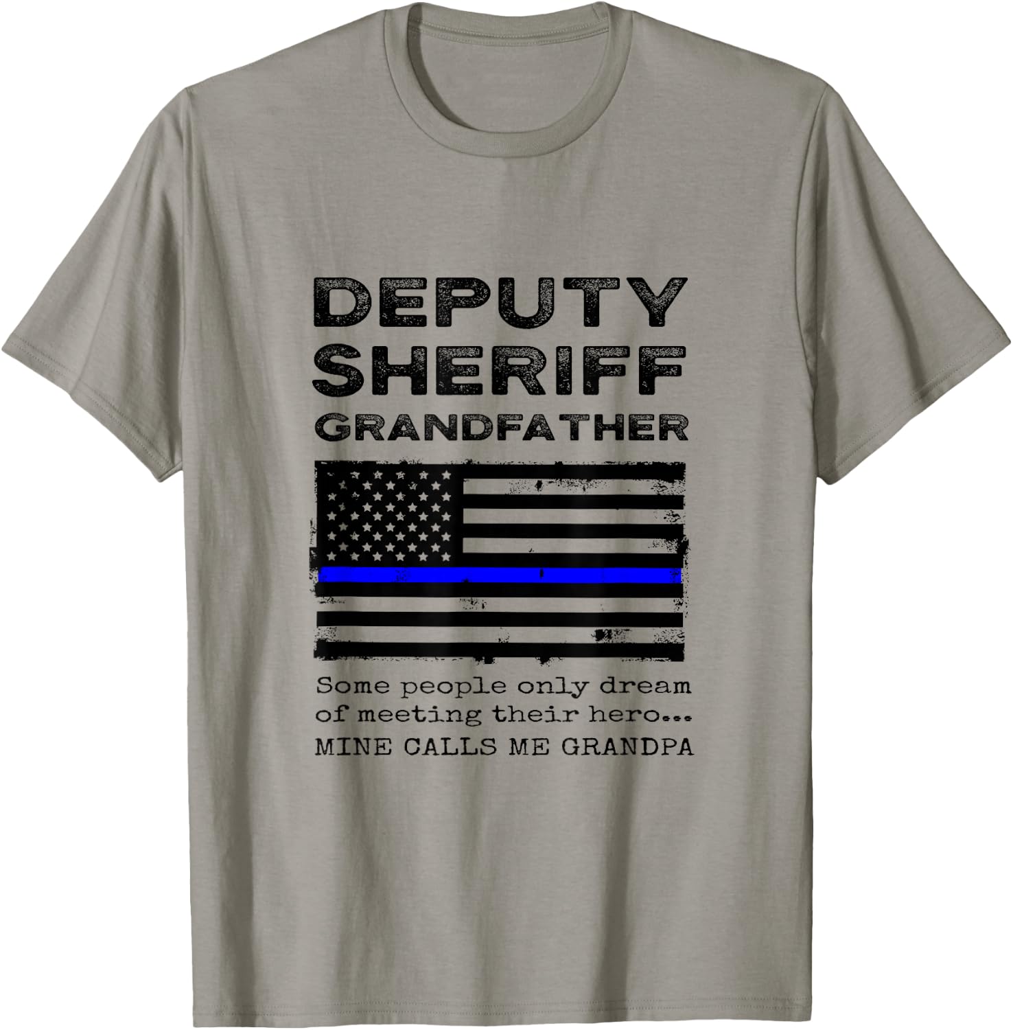 Proud Deputy Sheriff Grandfather Grandpa Granddad Grandchild T-Shirt - T-Shirt | Sand