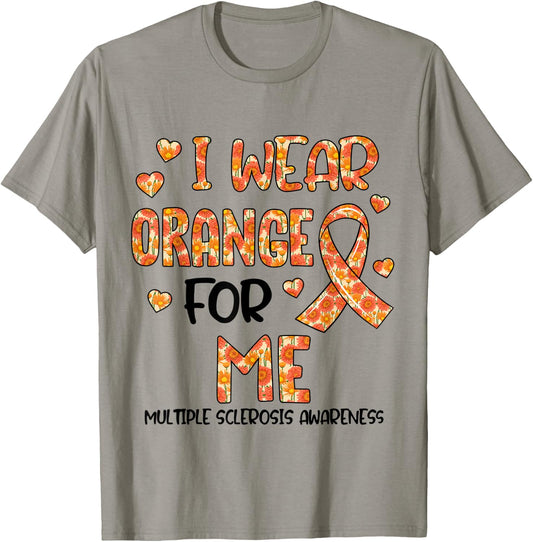 Flower I Wear Orange For My Me Multiple Sclerosis Awareness T-Shirt - T-Shirt | Sand