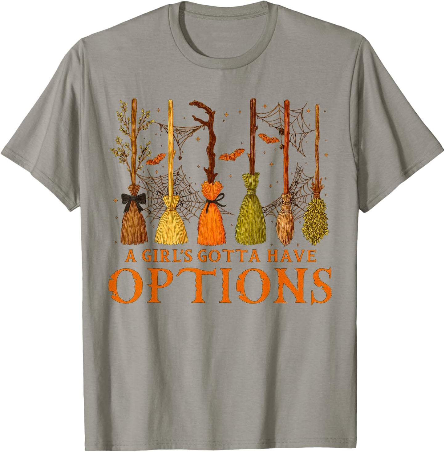 Halloween A Girl’s Gotta Have Options Witches Spooky T-Shirt - T-Shirt | Sand