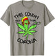This Cough Ain't from Corona 420 Cannabis Weed Funny Graphic T-Shirt - T-Shirt | Sand