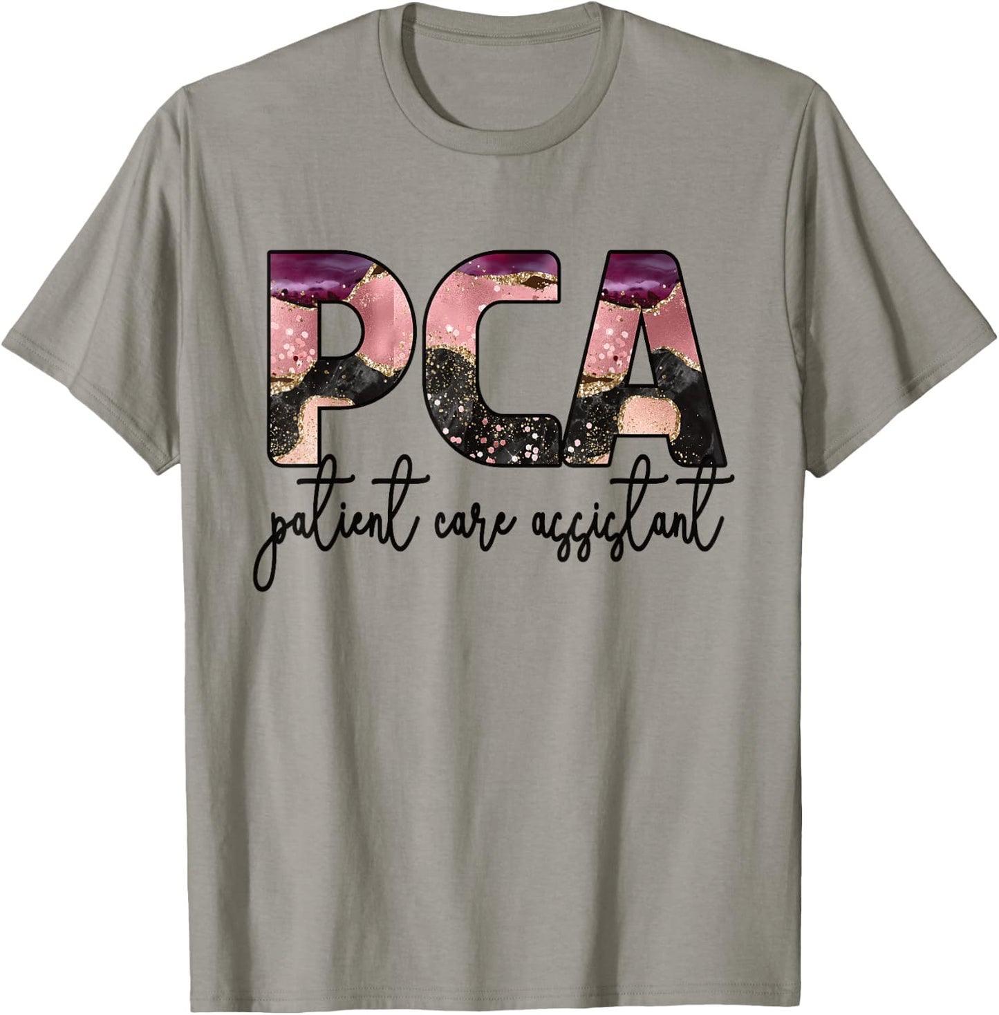PCA Patient Care Assistant PCA Nurse T-Shirt - T-Shirt | Sand