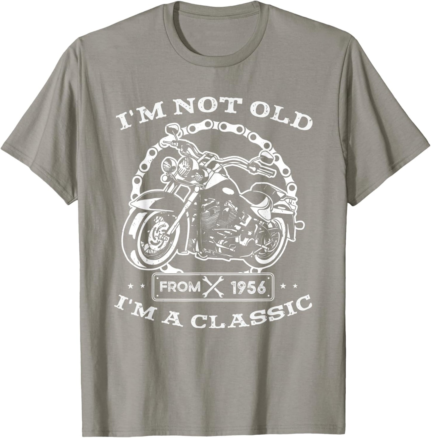 I'm not old I'm classic funny motorcycle since 1956 T-Shirt - T-Shirt | Sand