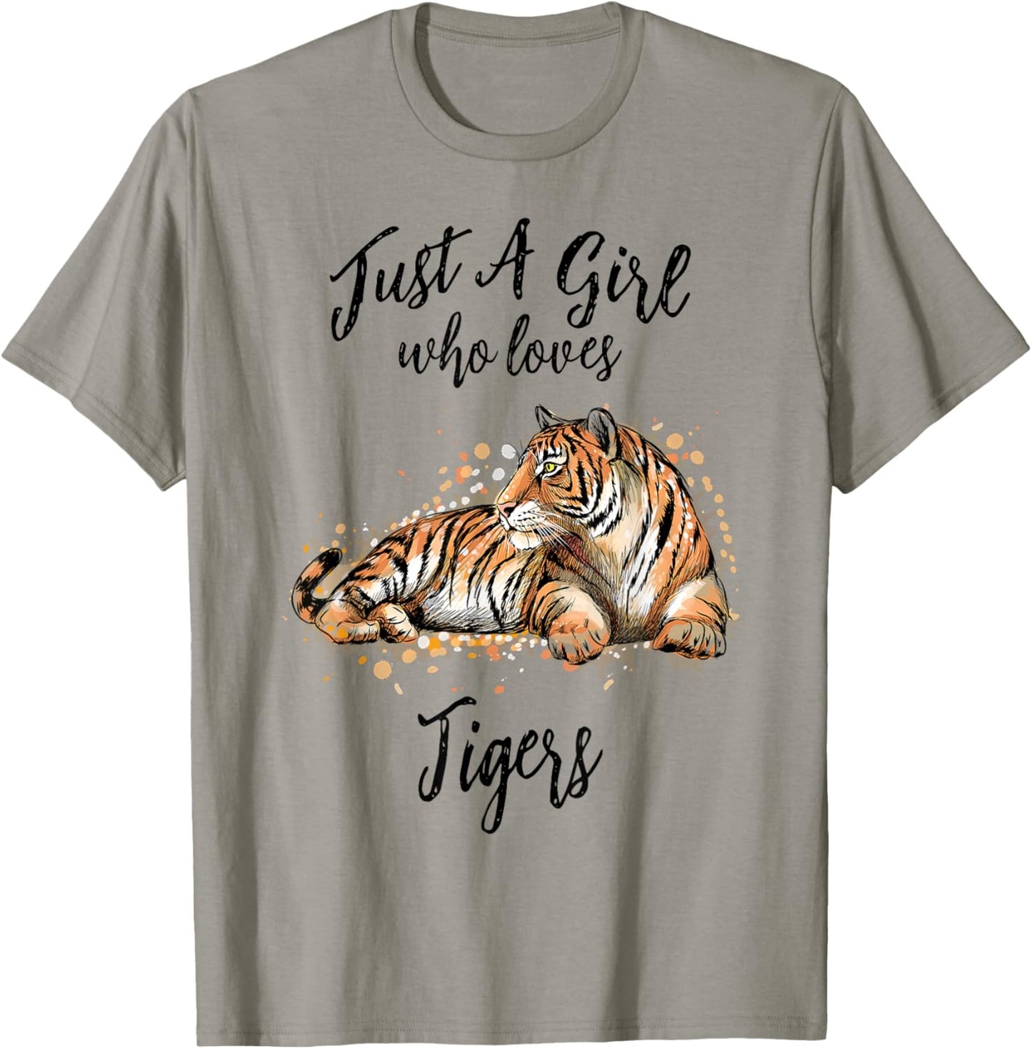 Just a Girl Who Loves Tigers Tiger Animal Lover Girls Women T-Shirt - T-Shirt | Sand