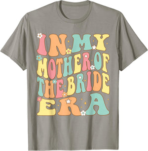 In My Mother of the Bride Era Bride's Mom Mama Groovy Retro T-Shirt - T-Shirt | Sand