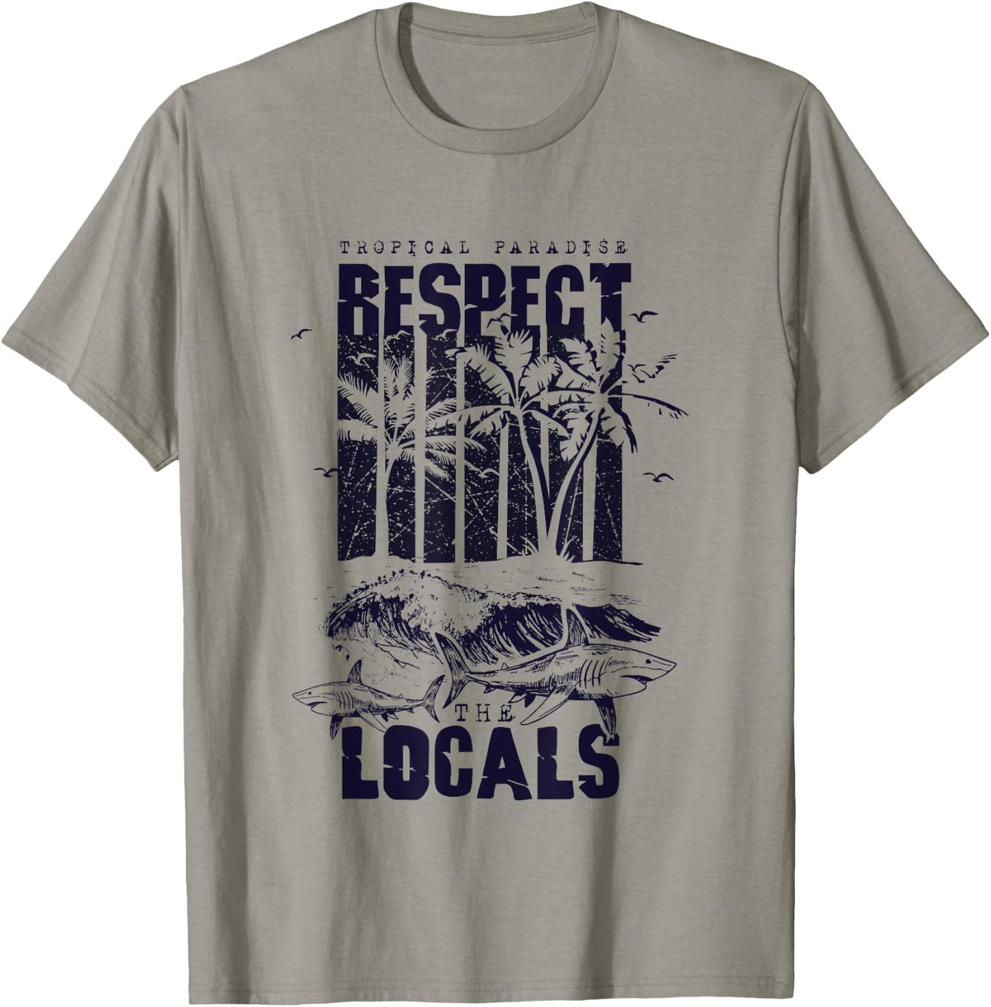 Tropical Paradise Respect Locals Save Sharks Vintage T-Shirt - T-Shirt | Sand