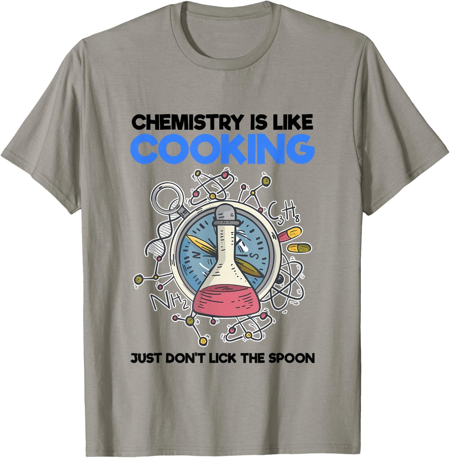 Funny Science Nerd Shirt Chemist Chemistry Is Like Cooking T-Shirt - T-Shirt | Sand