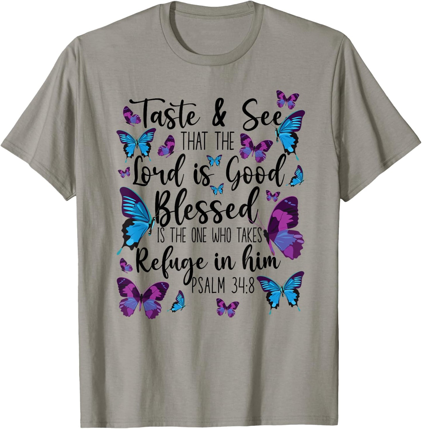 Christian Bible Verse Quote Butterfly Psalm 34:8 T-Shirt - T-Shirt | Sand