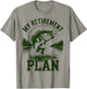 Bass Fish My Retirement Plant Funny Grandpa Fishing Gift Men T-Shirt - T-Shirt | Sand
