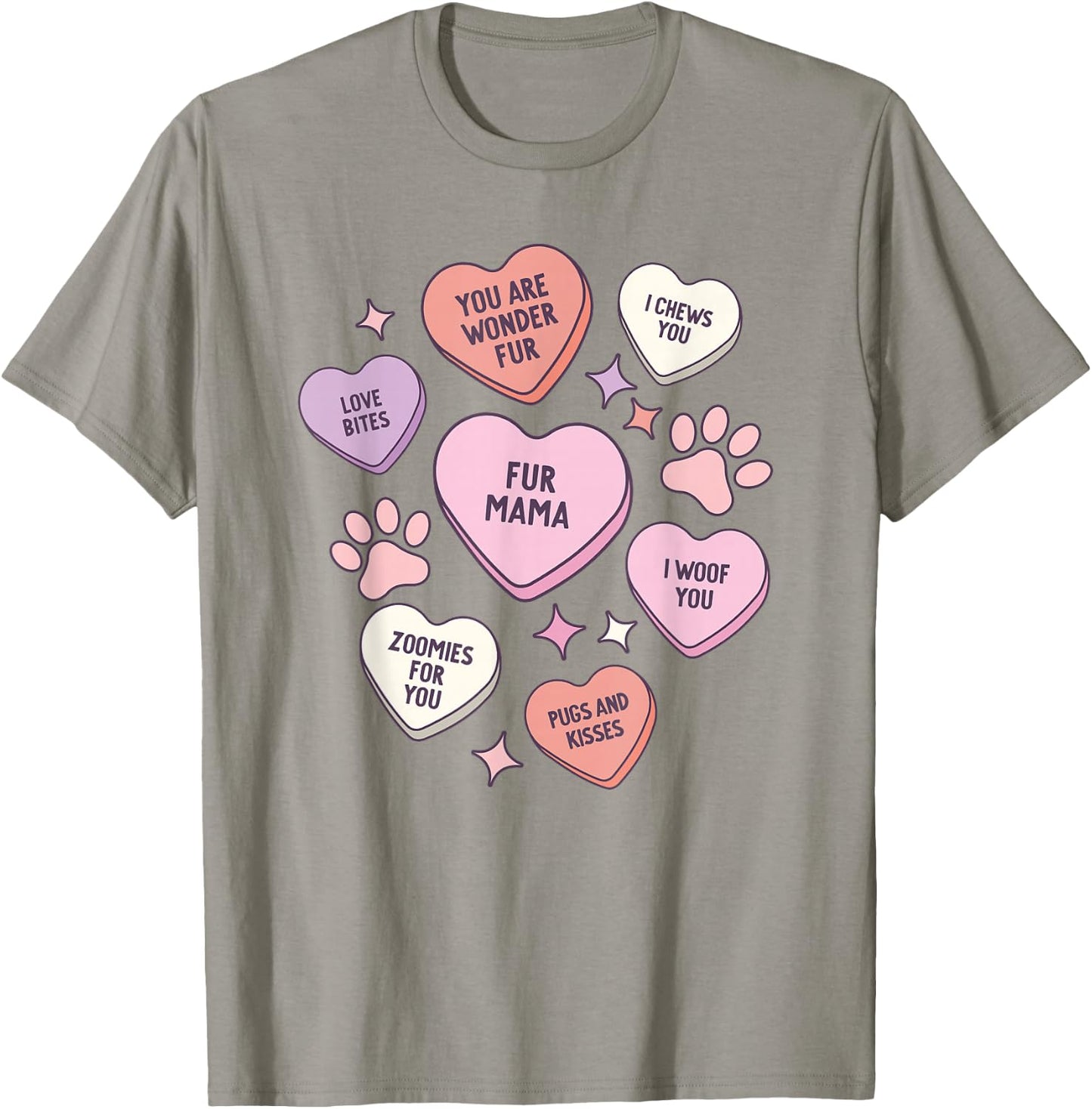 My Dog Is My Valentine Conversation Hearts Galentines Day T-Shirt - T-Shirt | Sand