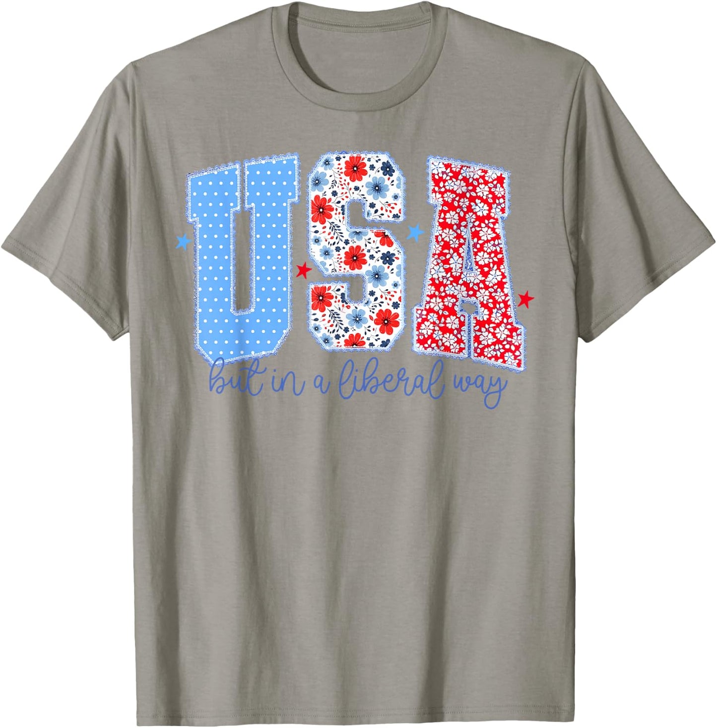 USA But in A Liberal Way 4th of July Cute Floral Women Girl T-Shirt - T-Shirt | Sand