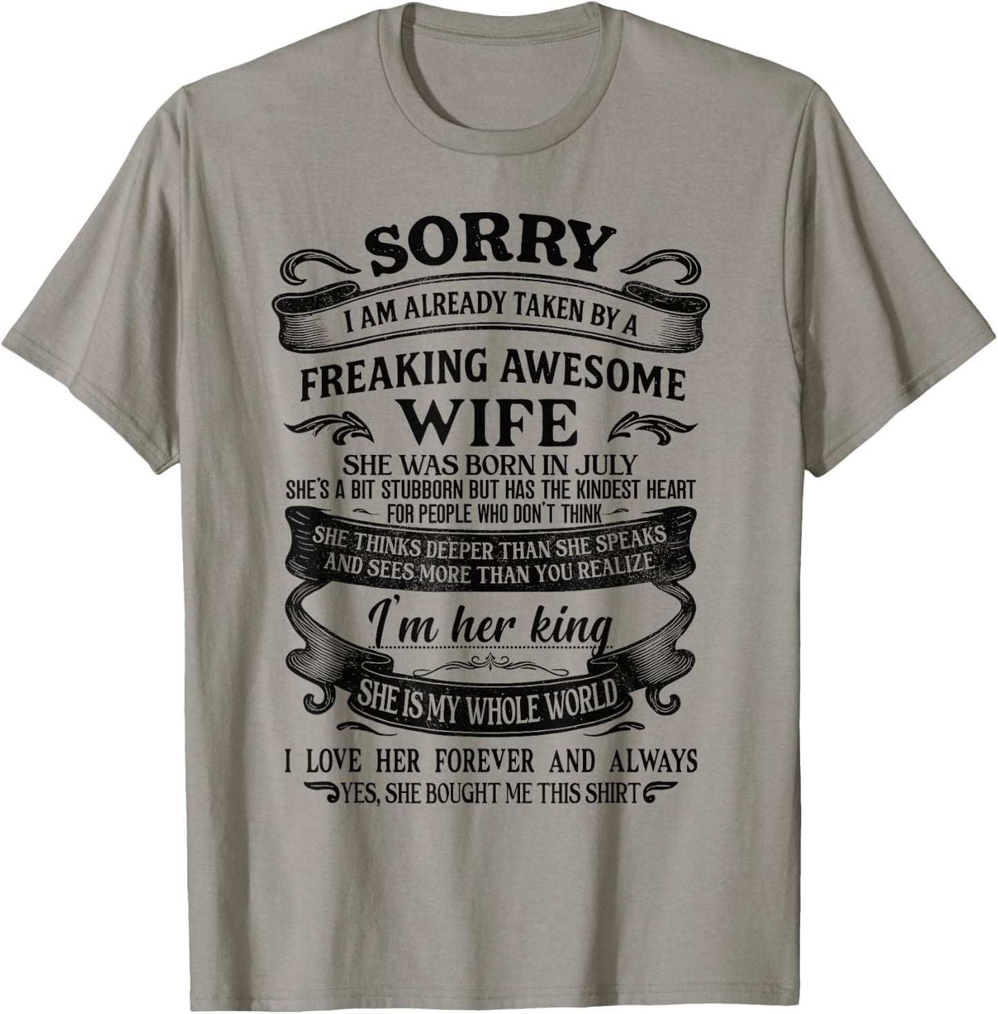 I'm Already Taken by Freaking Awesome Wife Born in July T-Shirt - T-Shirt | Sand