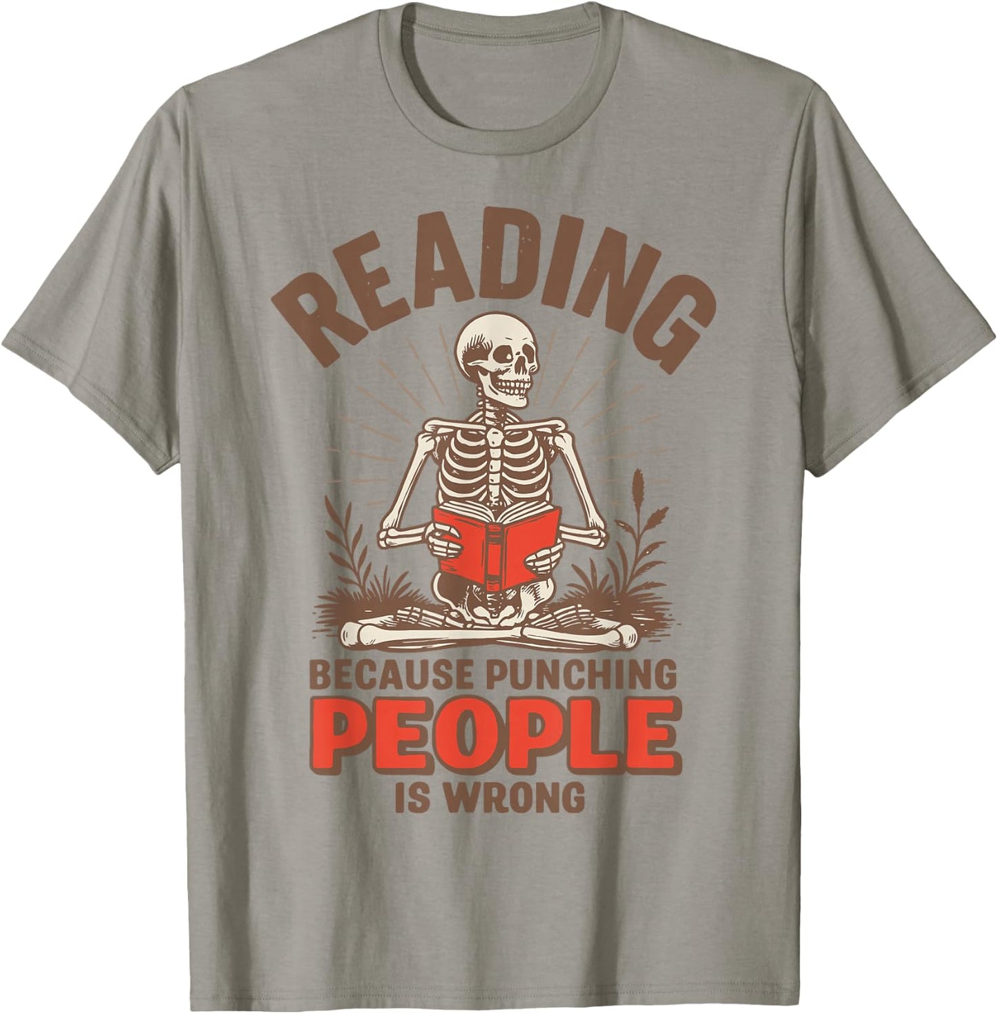 Reading Because Punching People Is Wrong T-Shirt - T-Shirt | Sand