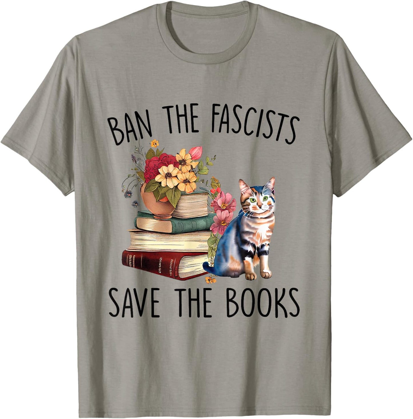 Ban The Fascists Save The Books Book Lover Worm Nerd T-Shirt - T-Shirt | Sand