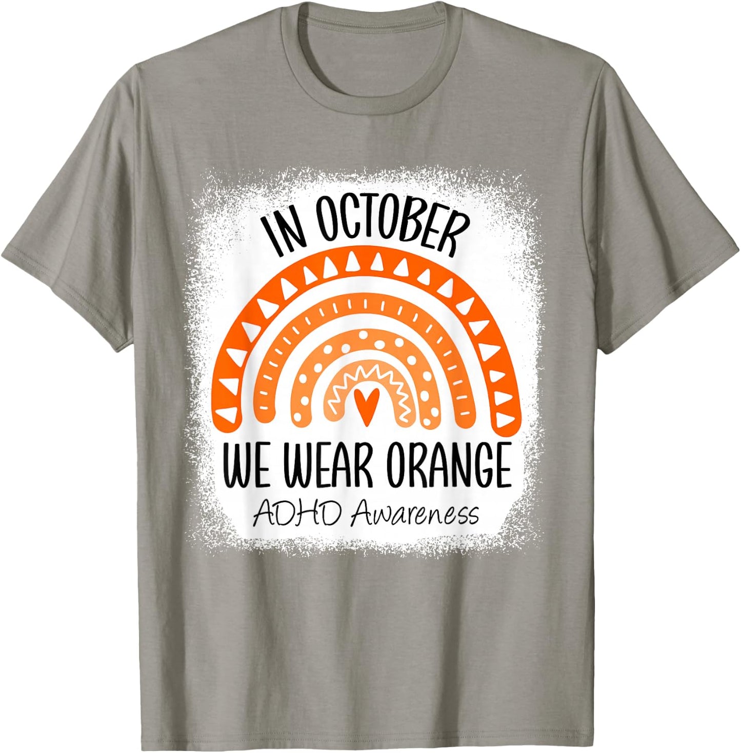 Rainbow in October We Wear Orange ADHD Awareness Ribbon T-Shirt - T-Shirt | Sand