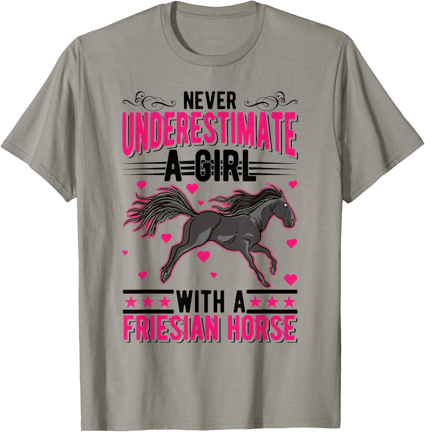 Never underestimate a girl with a Friesian Horse T-Shirt - T-Shirt | Sand