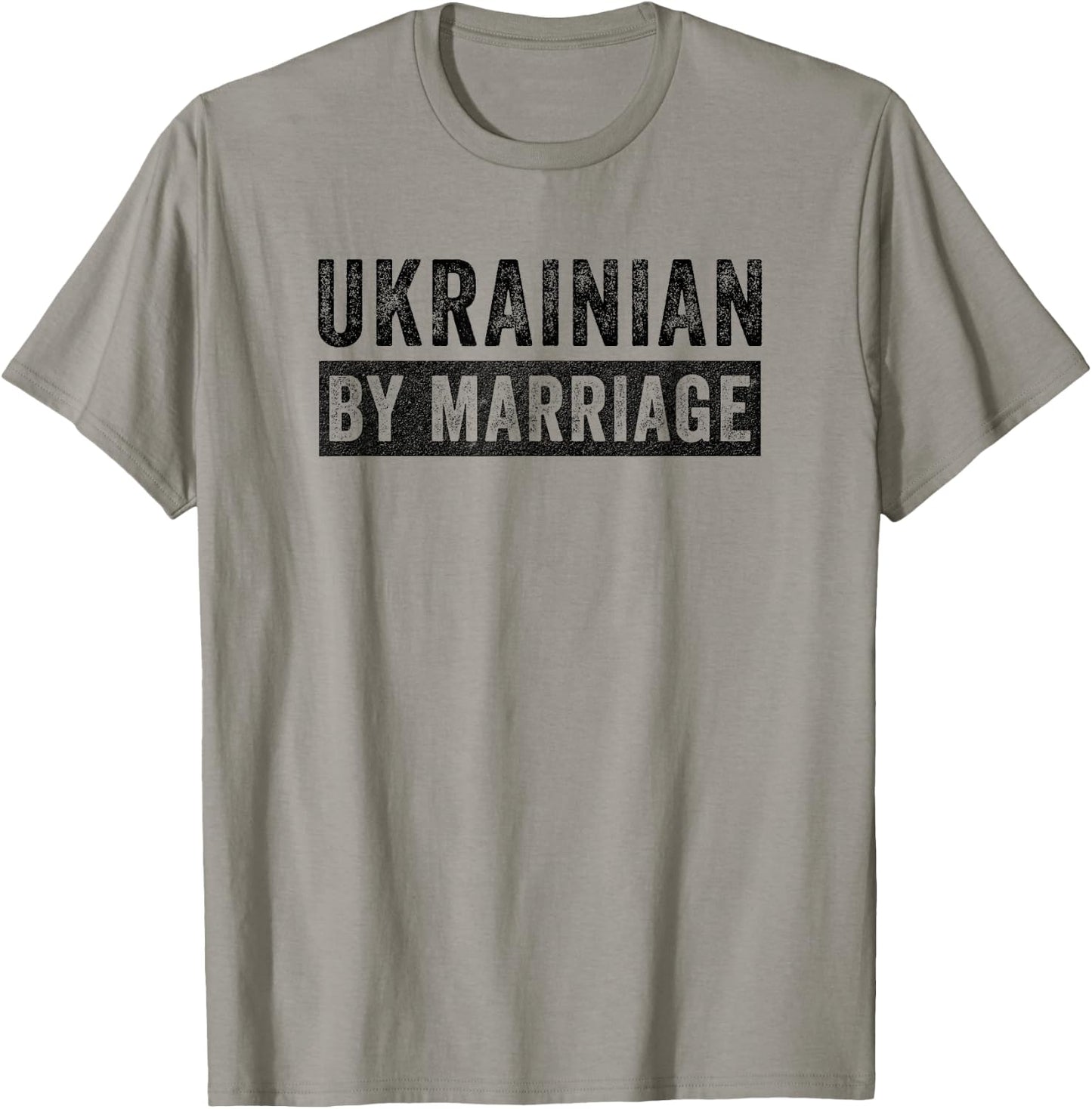 Ukrainian by Marriage Ukraine Funny Husband Wife T-Shirt - T-Shirt | Sand