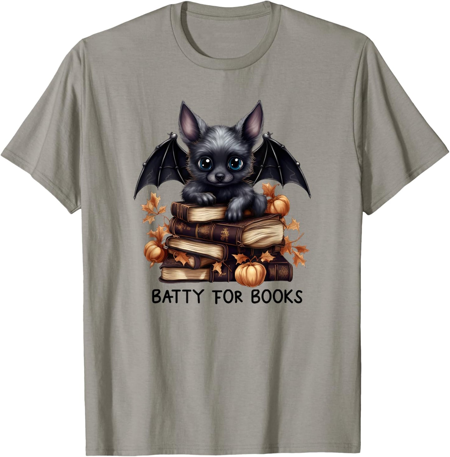Batty For Books Novels Funny Merch Halloween Novel Lover T-Shirt - T-Shirt | Sand