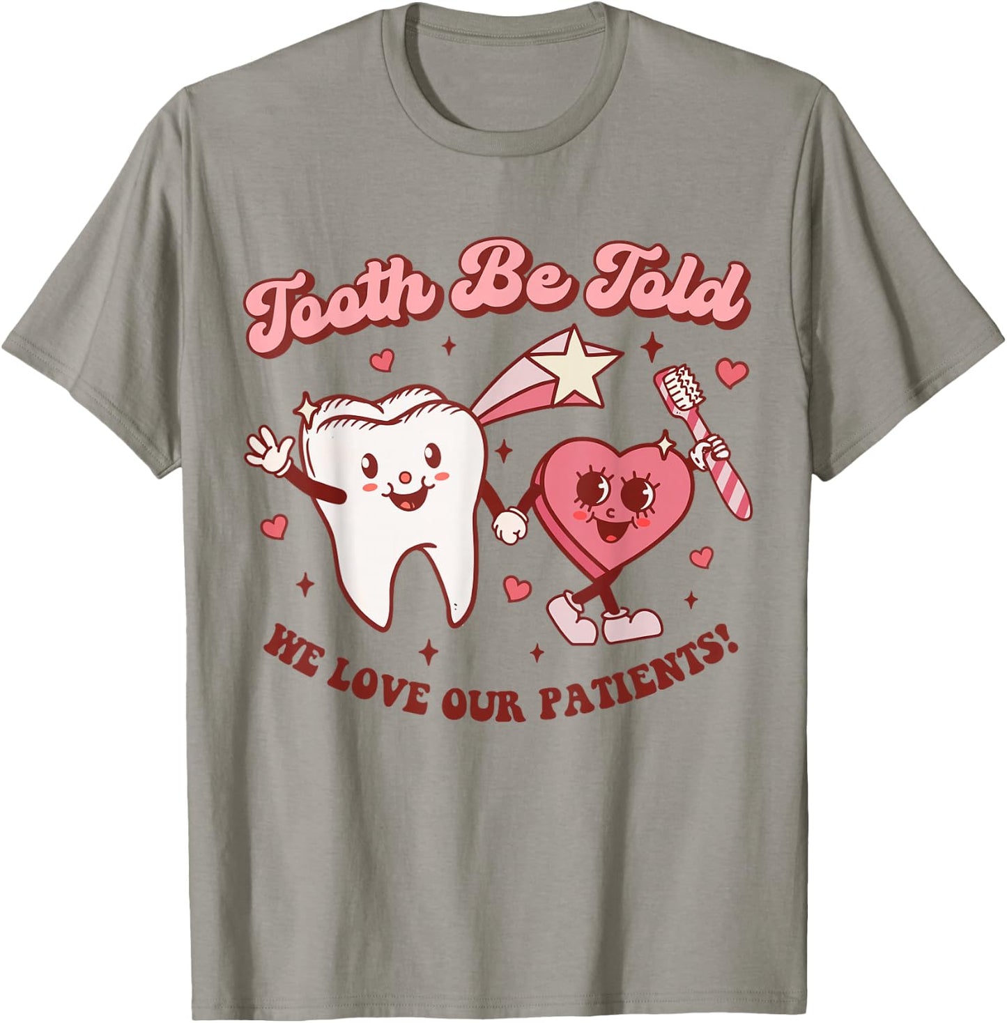 Valentines Day Dental Hygienist Squad Groovy Dentist Tooth T-Shirt - T-Shirt | Sand