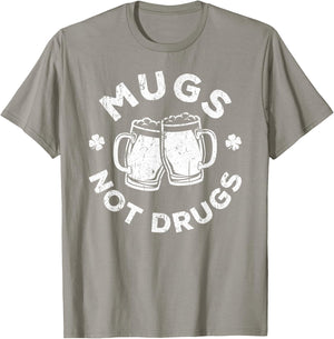 Mugs Not Drugs Shirt Men Women Drinking St Patricks Day T-Shirt - T-Shirt | Sand