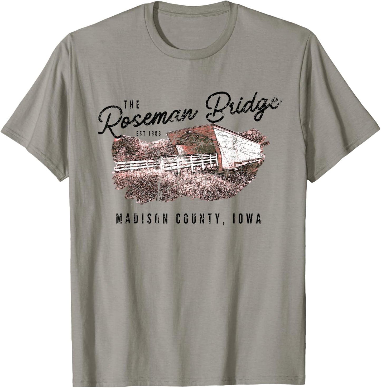 The Roseman Bridge Est 1883 Madison County Iowa T-Shirt - T-Shirt | Sand