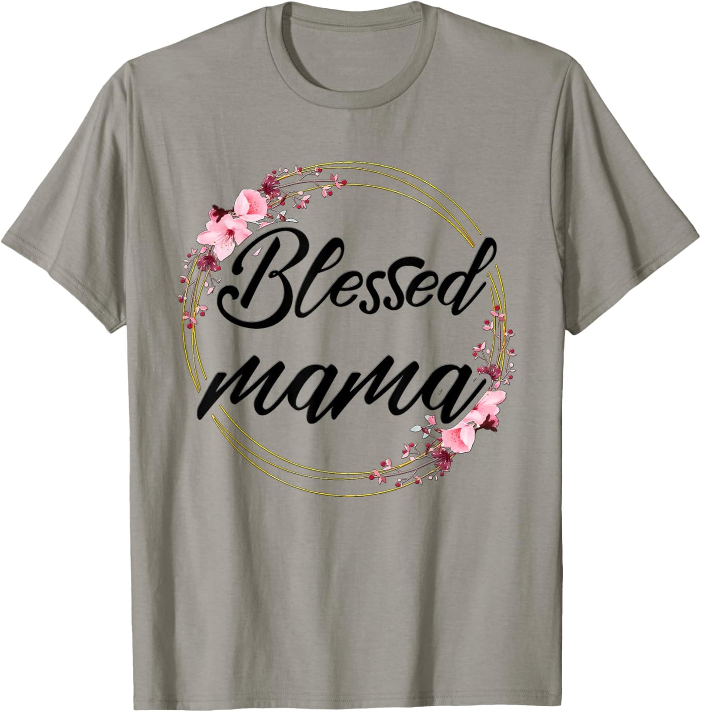 Blessed Mama Floral Wreath Roses Mother's Day Lover T-Shirt - T-Shirt | Sand