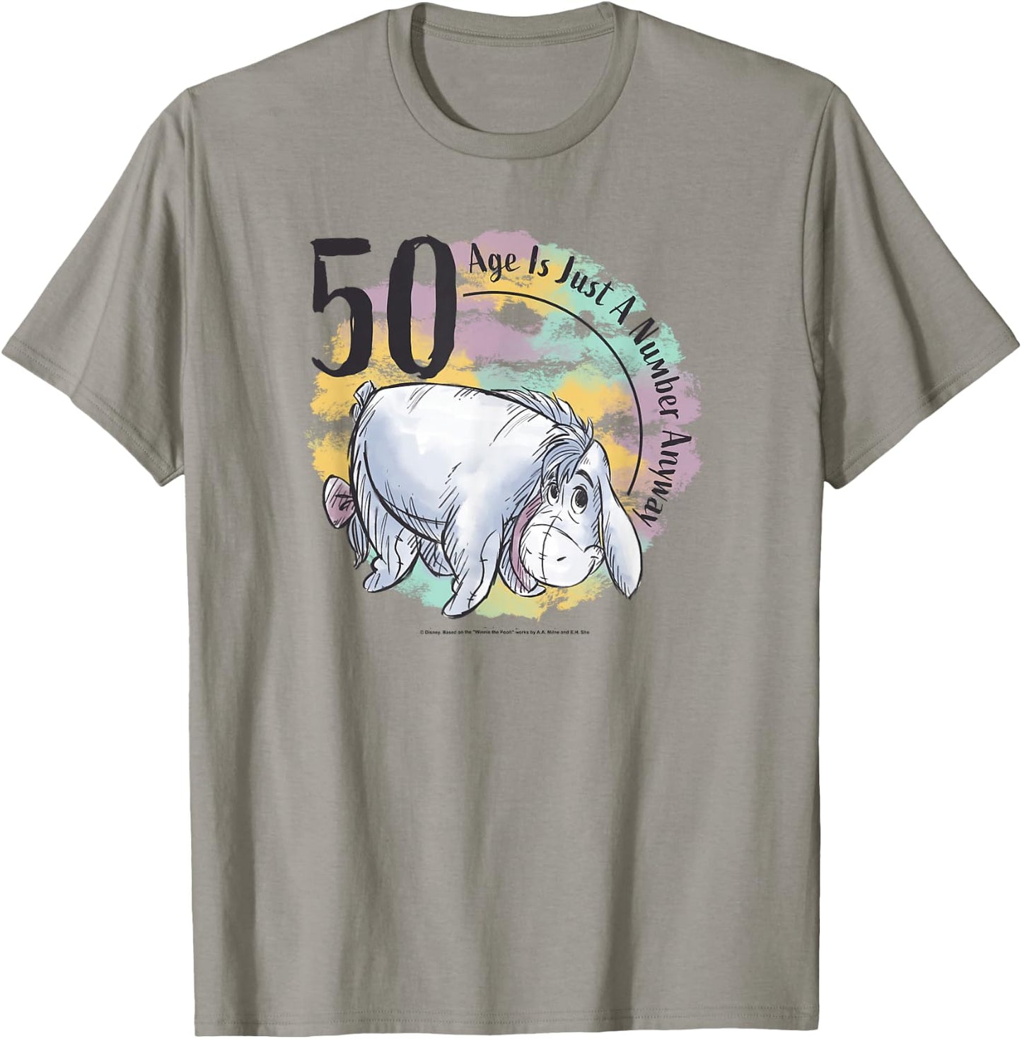 Disney Winnie The Pooh 50th Birthday Eeyore Quote T-Shirt - T-Shirt | Sand
