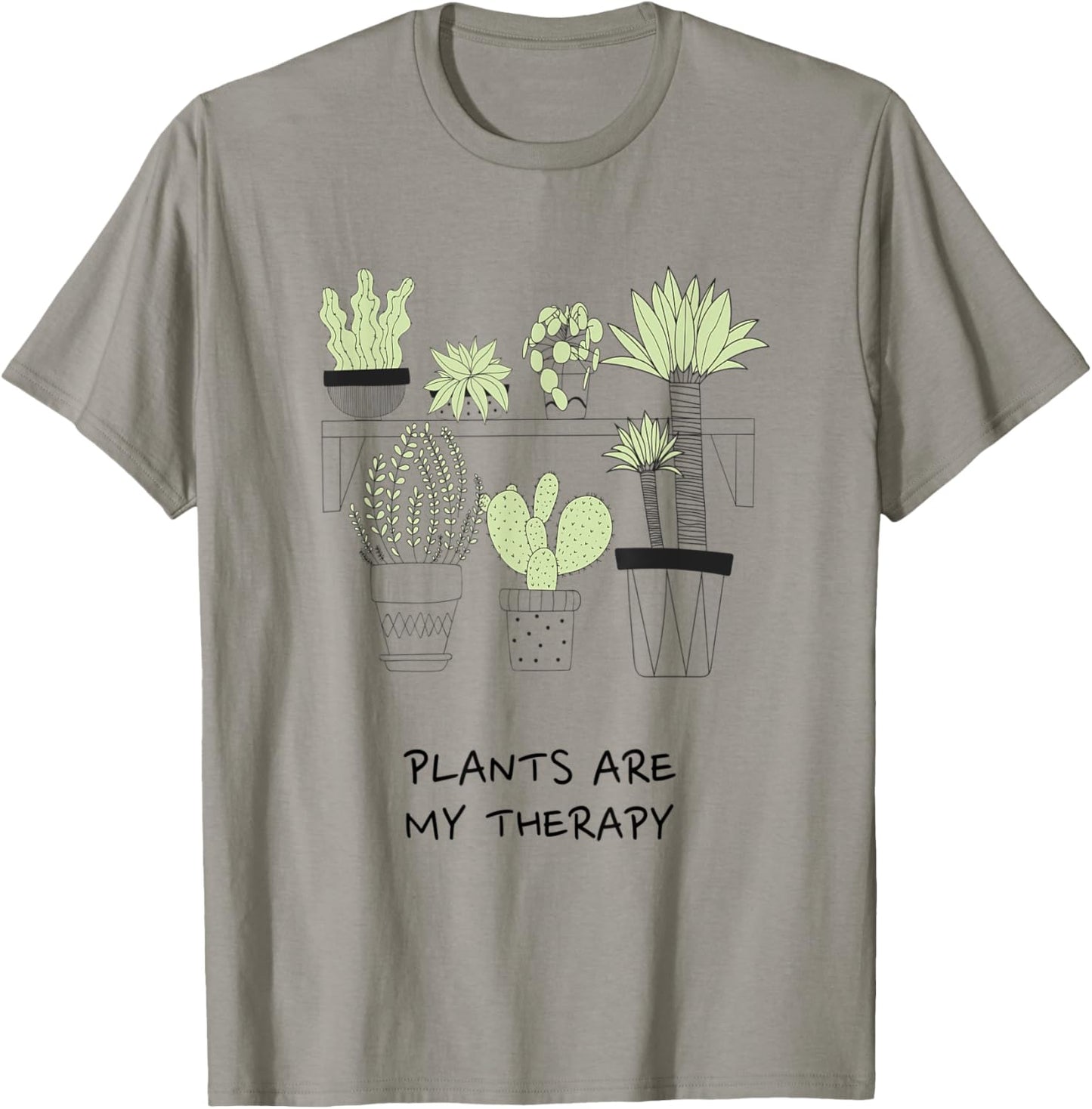 Plants Are My Therapy T-Shirt - T-Shirt | Sand