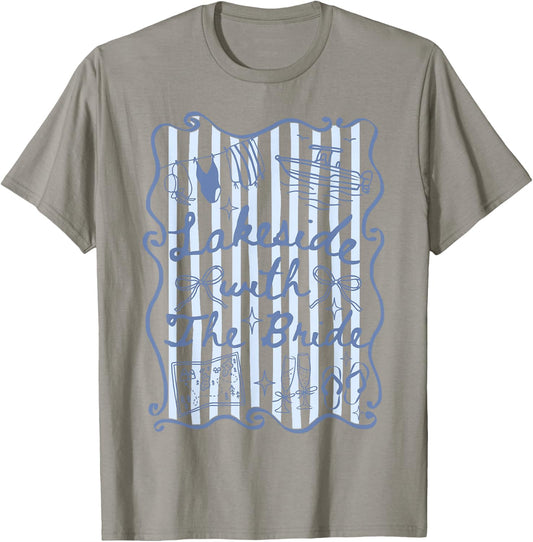 Lakeside with The Bride Lake Bachelorette Matching T-Shirt - T-Shirt | Sand
