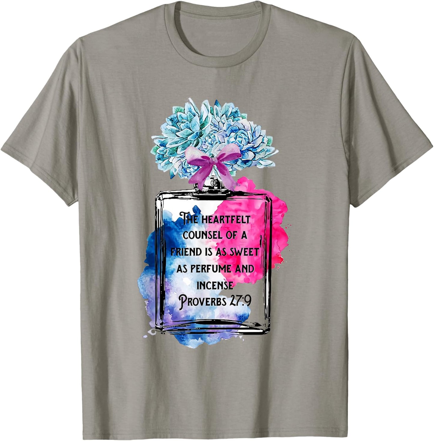 The Heartfelt Counsel Of A Friend Is As Sweet As Perfume T-Shirt - T-Shirt | Sand
