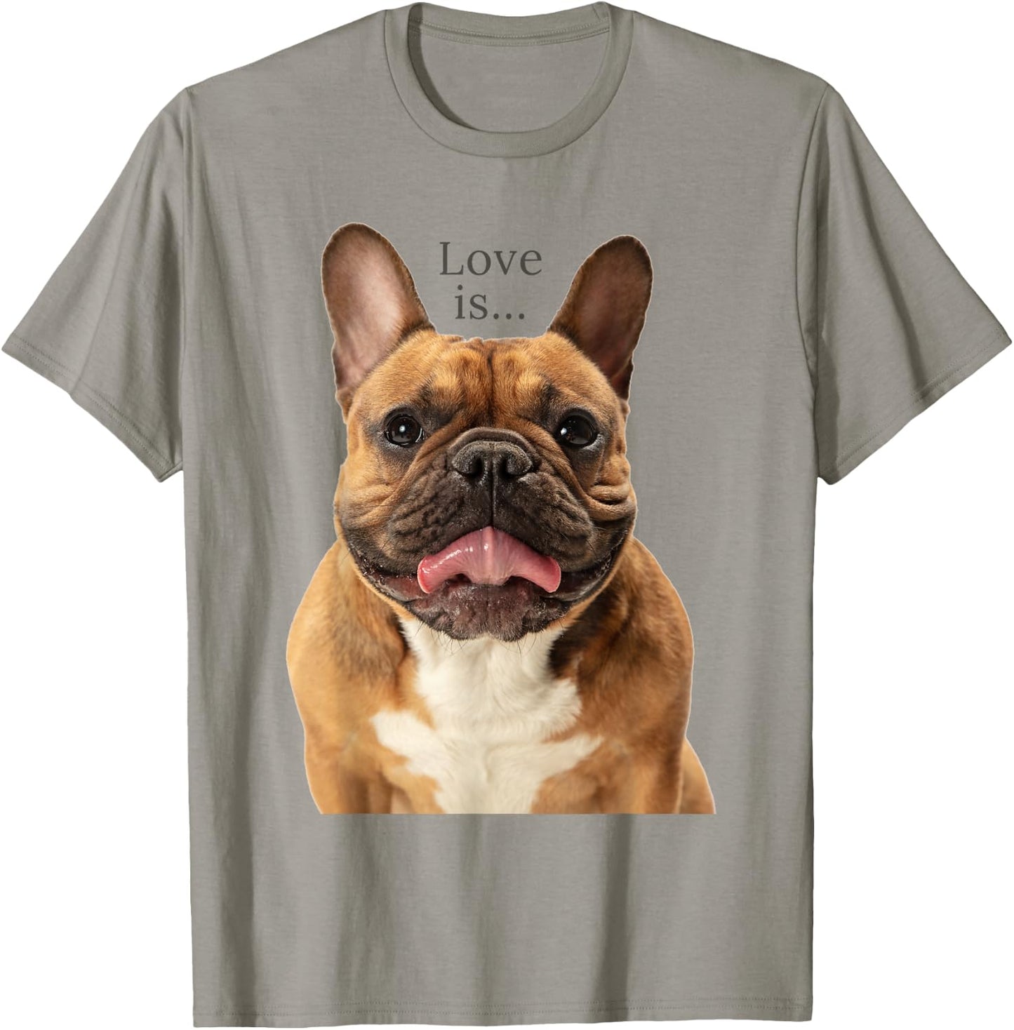 Fawn French Bulldog Shirt Love Frenchie Mom Dad Dog Puppy T-Shirt - T-Shirt | Sand